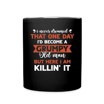 Drôle Grumpy Old Man Killin 'it Grandpa Grandpa Grandpa - Mug uni - noir - Devant