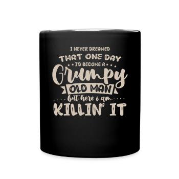 Drôle Grumpy Old Man Killin 'it Grandpa Grandpa Grandpa - Mug uni - noir - Devant