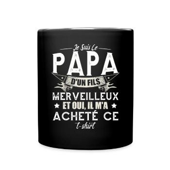 Je Suis Le Papa D'Un Fils Merveilleux - Mug uni - noir - Devant