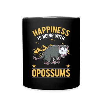 Happiness is being with Opossums Beutelratte - Full Colour Mug - black - Front