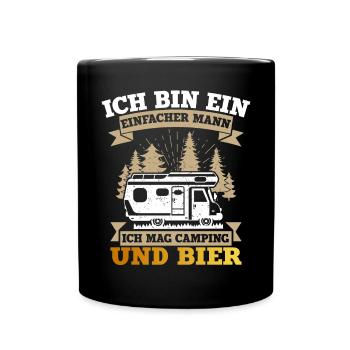 Ich Bin Ein Einfacher Mann Camping Und Bier - Tasse einfarbig - Schwarz - Vorne