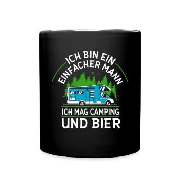Ich Bin Ein Einfacher Mann Camping Und Bier - Tasse einfarbig - Schwarz - Vorne
