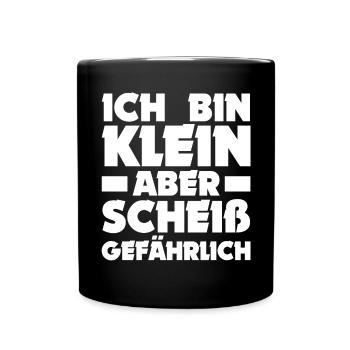 Ich Bin Klein Aber Scheiß Gefährlich Freundin - Tasse einfarbig - Schwarz - Vorne