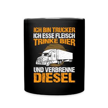 Ich Bin Trucker Esse Fleisch Trinke Bier - Tasse einfarbig - Schwarz - Vorne