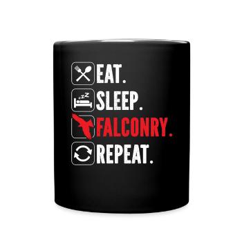 Eat Sleep Falconry Repeat Bird Ornithology Falcon - Full Colour Mug - black - Front