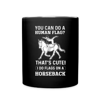 Sauteur à cheval. Je fais des drapeaux sur un cheval - Mug uni - noir - Devant