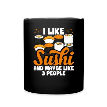 I like sushi and maybe 3 people - Full Colour Mug - black - Front
