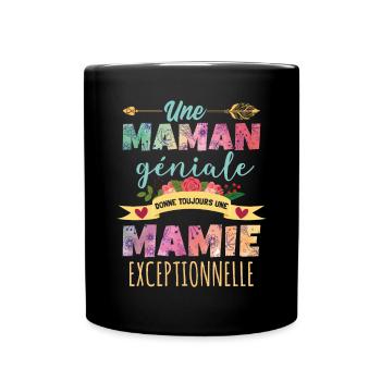 Une Maman Géniale Donne Toujours Une Mamie - Mug uni - noir - Devant