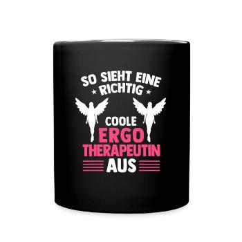 Richtig coole Ergotherapeutin Ergotherapie - Tasse einfarbig - Schwarz - Vorne