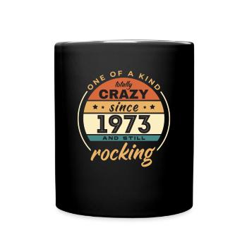 Unique en son genre totalement fou depuis 1973 Rocking - Mug uni - noir - Devant