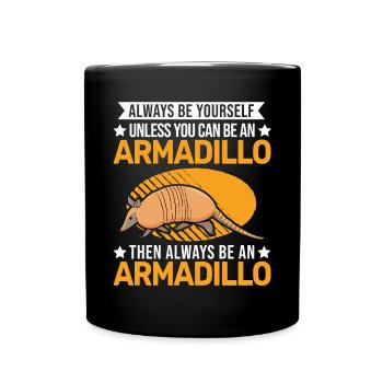 Soyez toujours vous-même Armadillo Gürteltier - Mug uni - noir - Devant