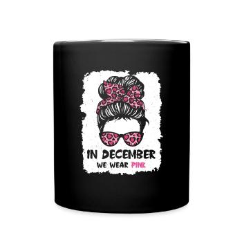 En décembre, nous portons un chignon rose en désordre cancer du sein - Mug uni - noir - Devant