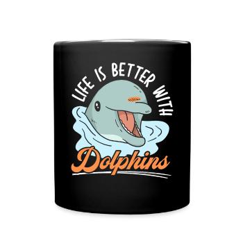 Das Leben ist besser mit Delfinen Meeresbiologie - Tasse einfarbig - Schwarz - Vorne