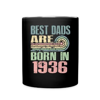 The best fathers were born in 1936, 87 years old, - Full Colour Mug - black - Front