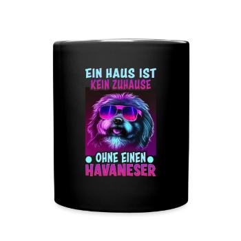 Hunde Spruch Havaneser Design für Hundeliebhaber - Tasse einfarbig - Schwarz - Vorne