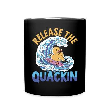 Lassen Sie die Quackin Duckling Bird Waterfowl Ente frei - Tasse einfarbig - Schwarz - Vorne