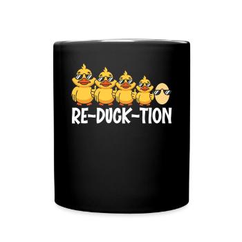 Re-Duck-tion Entenflüsterer Entlein Vogelente - Tasse einfarbig - Schwarz - Vorne