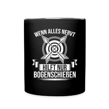 Wenn Alles Nervt Hilft Nur Bogenschießen Bogen - Tasse einfarbig - Schwarz - Vorne