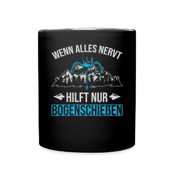 Wenn Alles Nervt Hilft Nur Bogenschießen Bogen - Tasse einfarbig - Schwarz - Vorne