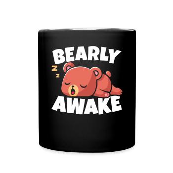 Bearly Awake Schlafbär Liebhaber Wildtier - Tasse einfarbig - Schwarz - Vorne