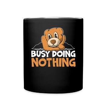 Beschäftigt nichts tun Bär Liebhaber Tier Tier Bär - Tasse einfarbig - Schwarz - Vorne