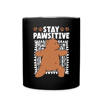 Stay Pawsitive Bear Lover Wildlife Tier Bär - Tasse einfarbig - Schwarz - Vorne