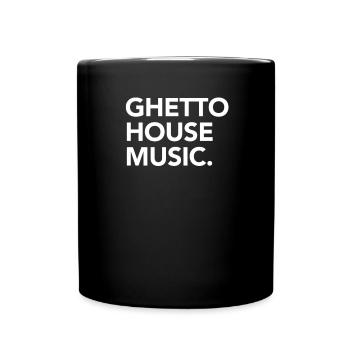Ghetto House Music Minimalistisch Booty House - Tasse einfarbig - Schwarz - Vorne