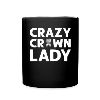 Dame de la couronne folle. Technicien prothèse dentaire - Mug uni - noir - Devant