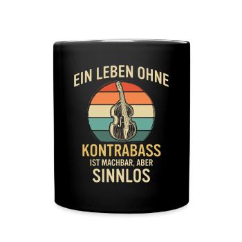 Kontrabass Kontrabassspieler Kontrabassist - Tasse einfarbig - Schwarz - Vorne