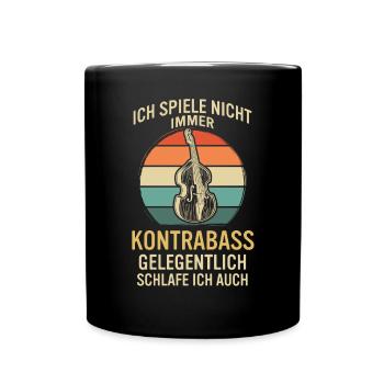 Kontrabass Kontrabassspieler Kontrabassist - Tasse einfarbig - Schwarz - Vorne