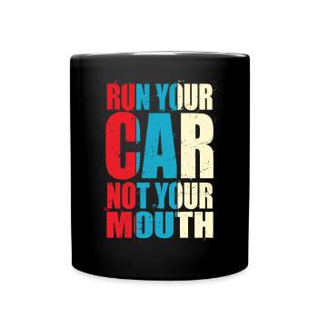 Tuning Spruch für Motorsport / Auto Fans - Tasse einfarbig - Schwarz - Vorne