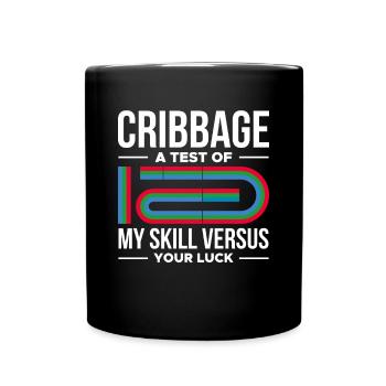 Cribbage A Test Of My Skills - Full Colour Mug - black - Front
