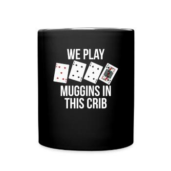 Nous jouons aux Muggins dans ce club de cribbage - Mug uni - noir - Devant