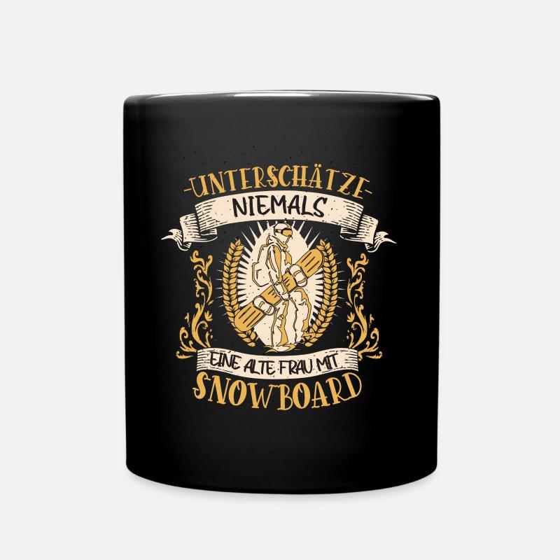 Snowboard Snowboarderin Lustiger Spruch Geschenk - Tasse einfarbig - Schwarz