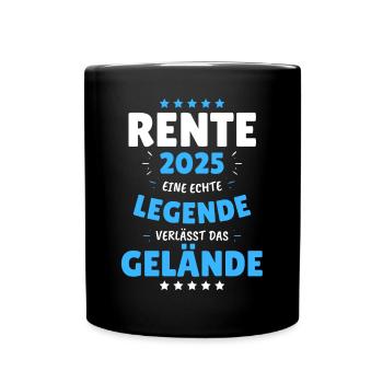 RENTE 2025 - EINE LEGENDE VERLÄSST DAS GELÄNDE! - Tasse einfarbig - Schwarz - Vorne