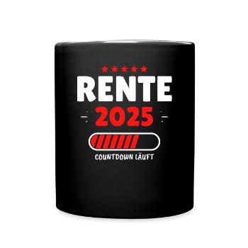 Rente 2025 - Der Countdown läuft! Das lustige - Tasse einfarbig - Schwarz - Vorne