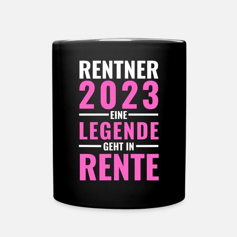 Rentnerin 2023 - Eine Legende geht in Rente - - Tasse einfarbig - Schwarz