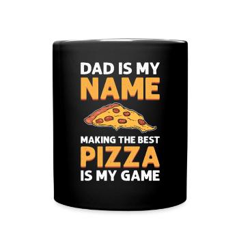 Papa est mon nom, faire de la pizza est mon - Mug uni - noir - Devant