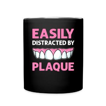 Leicht Durch Plaque Abgelenkt. Zahntechniker - Tasse einfarbig - Schwarz - Vorne