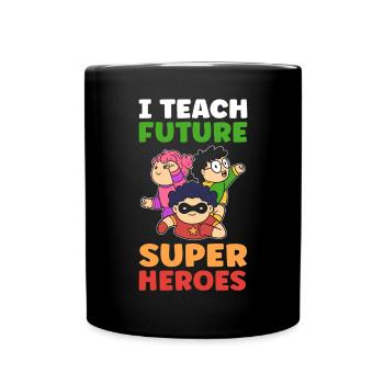 J’enseigne aux futurs super-héros. - Mug uni - noir - Devant