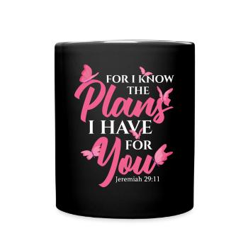 Bible Verse Jeremiah 29:11 Christians - Tasse einfarbig - Schwarz - Vorne