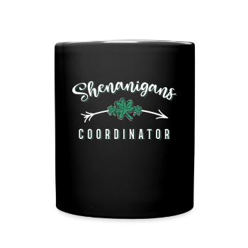 Shenanigans Coordinator Funny St Patricks - Full Colour Mug - black - Front