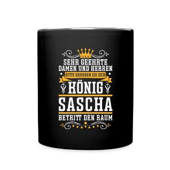 Sascha Namensshirt mit lustigem König Spruch - Tasse einfarbig - Schwarz - Vorne