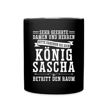 Sascha Namensshirt mit lustigem König Spruch - Tasse einfarbig - Schwarz - Vorne