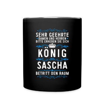 Sascha Namensshirt mit lustigem König Spruch - Tasse einfarbig - Schwarz - Vorne