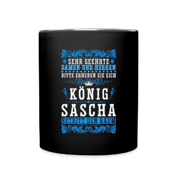 Sascha Namensshirt mit lustigem König Spruch - Tasse einfarbig - Schwarz - Vorne
