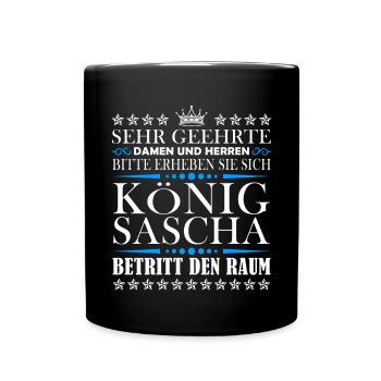 Sascha Namensshirt mit lustigem König Spruch - Tasse einfarbig - Schwarz - Vorne