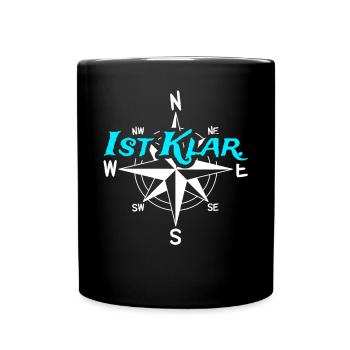 Ist Klar Segeln Vorschoter Kapitän Skipper - Tasse einfarbig - Schwarz - Vorne