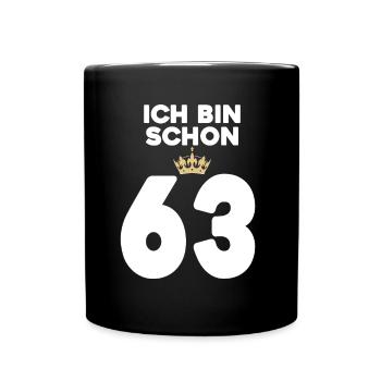 63. Geburtstag Geschenk - 63 Jahre mit Krone - Tasse einfarbig - Schwarz - Vorne