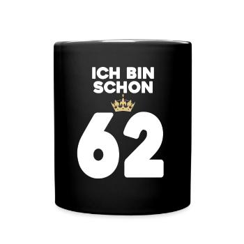 62. Geburtstag Geschenk - 62 Jahre mit Krone - Tasse einfarbig - Schwarz - Vorne